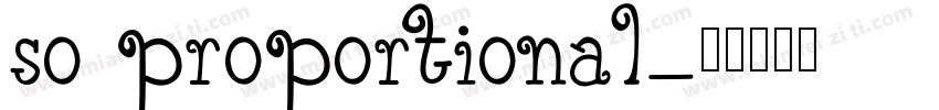 so proportional字体转换
